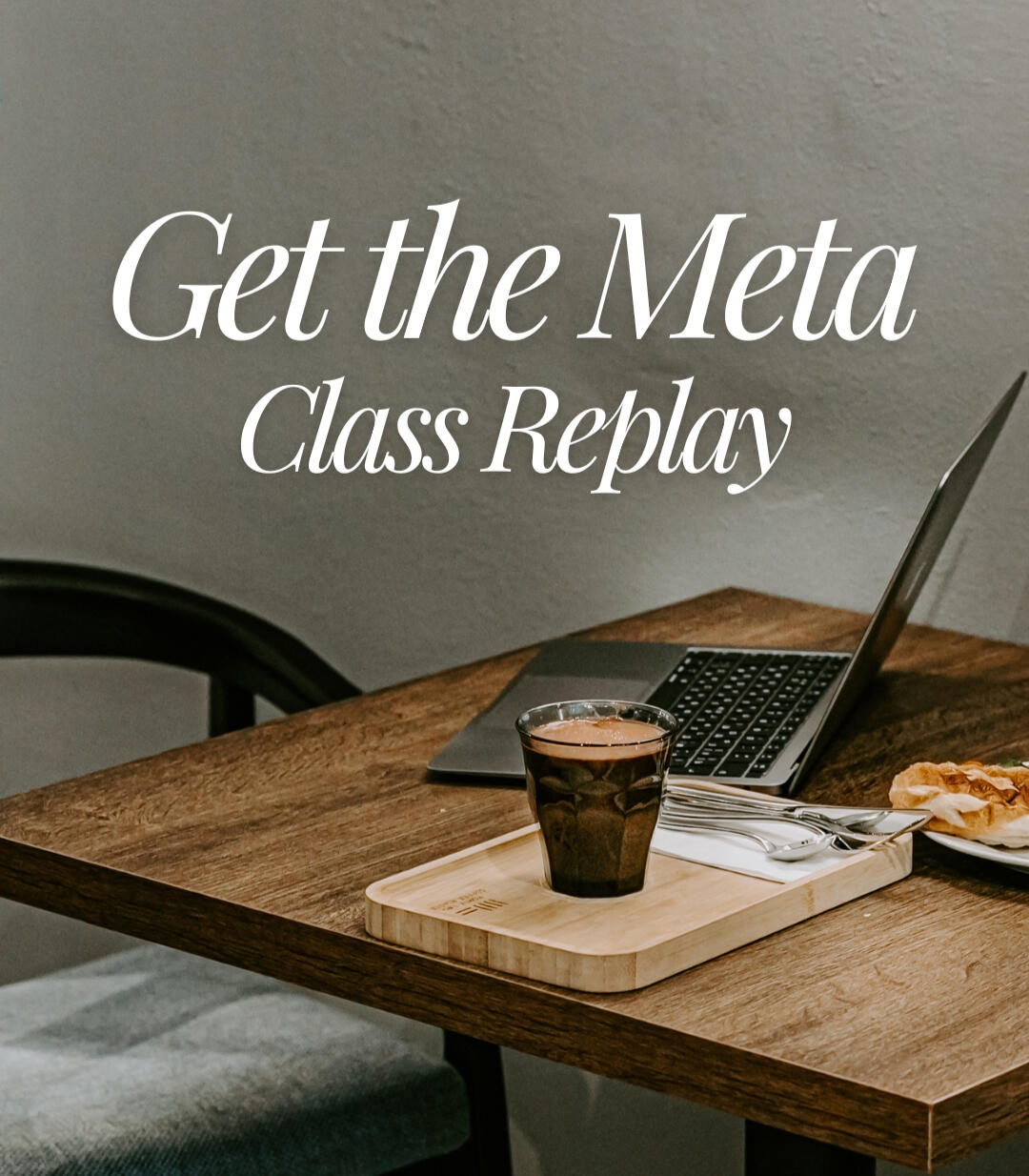 Meta Ads Class (Replay)